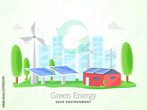 Green Energy & Save Environment Concept with House Illustration, Solar Panels, Windmills and Trees on White Background.