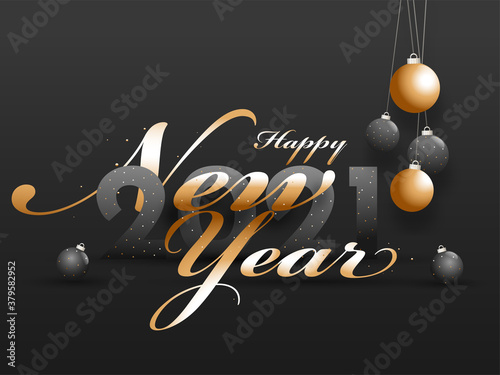 2021 Happy New Year Text with Hanging 3d Baubles Decorated on Black Background. Can be used as poster design.