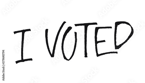 I voted hand drawn text to election. Lettering design for badge, sticker, pin, card, poster. Sign to encourage for voting.