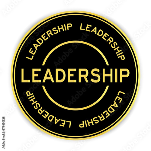Black and gold color round sticker with word leadership on white background