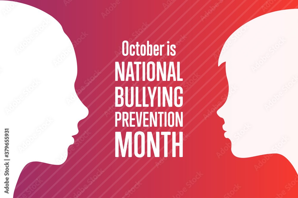 National Bullying Prevention Month. October. Holiday concept. Template for background, banner, card, poster with text inscription. Vector EPS10 illustration.