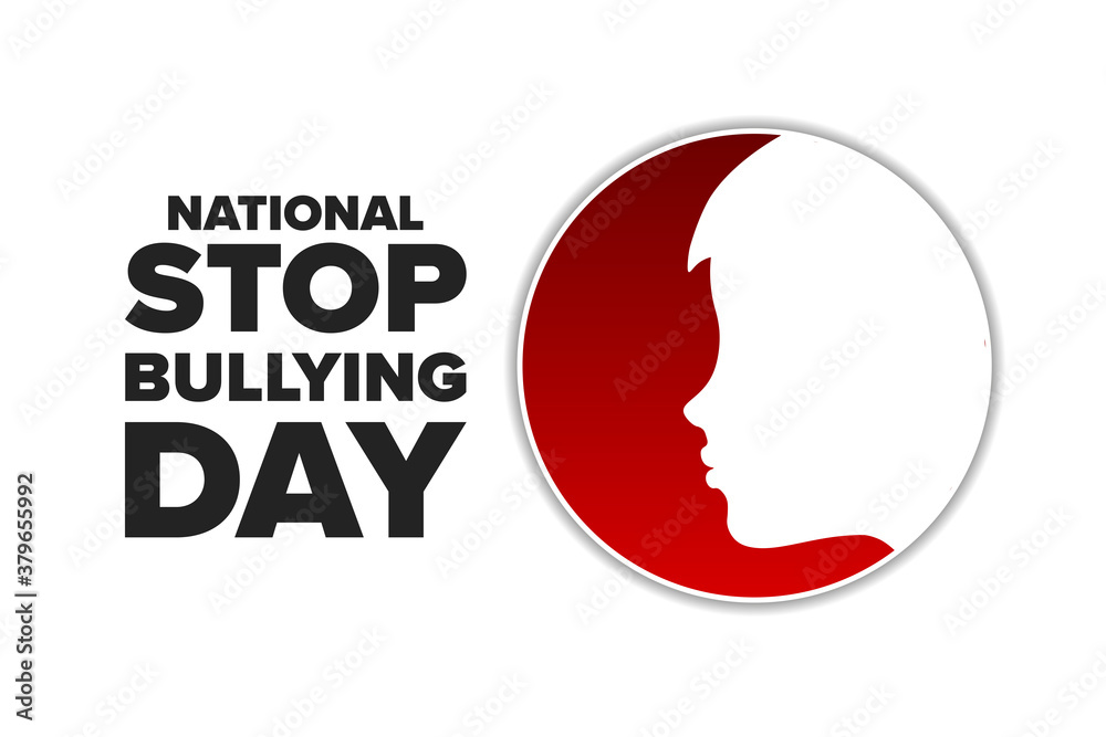 National Stop Bullying Day. Holiday concept. Template for background, banner, card, poster with text inscription. Vector EPS10 illustration.