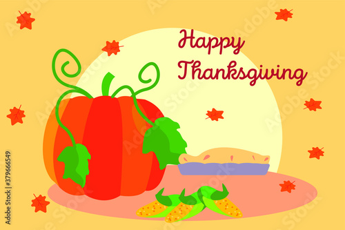 Thanksgiving vector concept  Happy Thanksgiving text with autumn leaves  pumpkin  and pie