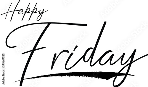 Happy Friday Handwritten calligraphy White Color Text On 
Grey Background