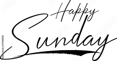 Happy Sunday Handwritten calligraphy White Color Text On 
Grey Background