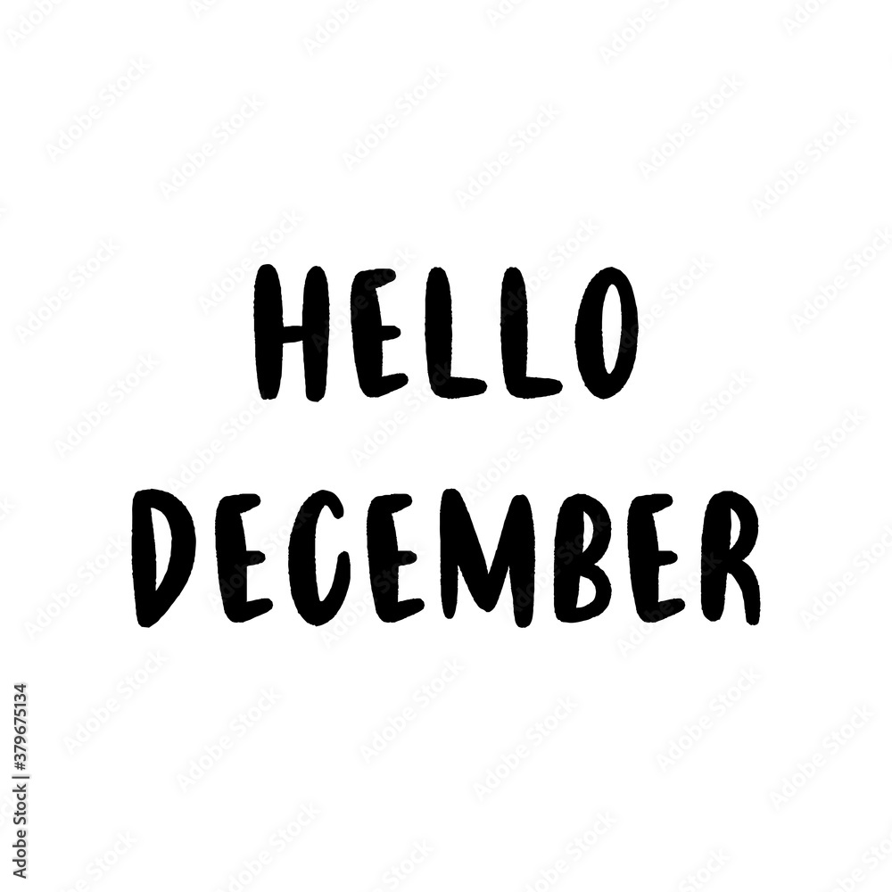 Hello December hand lettering on white background Hello December hand lettering on white background