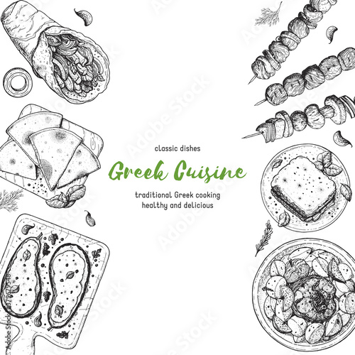 Greek cuisine top view. A set of greek dishes with gyros, pita, papoutsakia, pastitsio, kleftiko, grill . Food menu design template. Vintage hand drawn sketch vector illustration. Engraved image