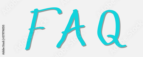 FAQ banner in handwriting. Vector lettering and typography of frequently asked question concept for app and web design.