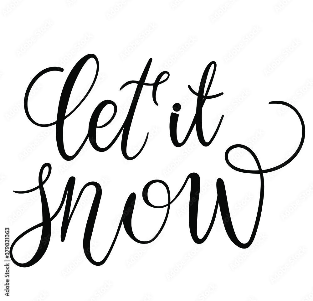 Let it snow vector text Calligraphic Lettering design card template. Creative typography for Holiday Greeting Gift Poster. Calligraphy Font style Banner. Let it snow vector text Calligraphic Lettering design card template. Creative typography for Holiday Greeting Gift Poster. Calligraphy Font style Banner.