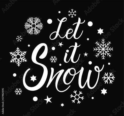Let it snow vector text Calligraphic Lettering design card template. Creative typography for Holiday Greeting Gift Poster. Calligraphy Font style Banner.