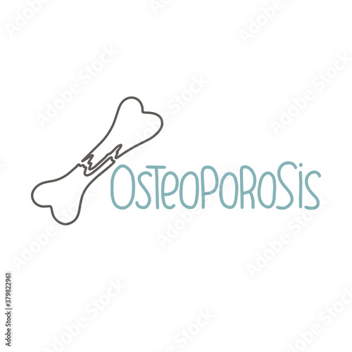 Vector illustration on the theme of World Osteoporosis Day on October 20. Decorated with a handwritten lettering and broken bone.