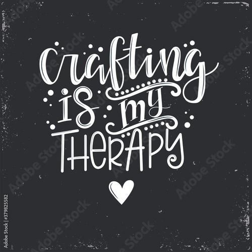 Craft and Craftiness Vector lettering, motivational quote for handicraft market. Humorous quote for a person whose hobby is hand made. Vector illustration