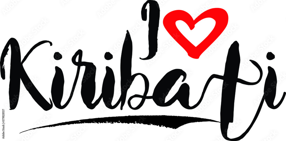 Fototapeta premium I Love Kiribati Handwritten calligraphy White Color Text On Grey Background