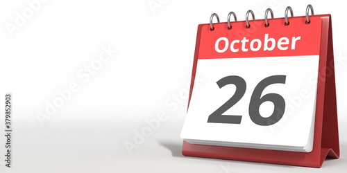 October 26 date on the flip calendar page, 3d rendering
