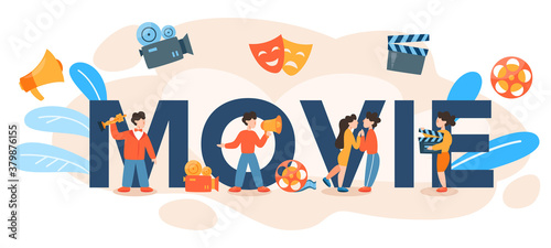 Movie typographic header. Idea of creative people and profession.