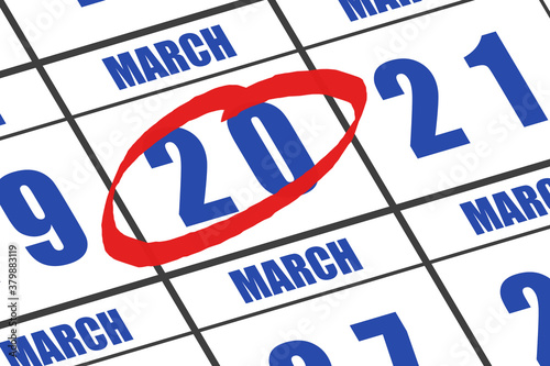 march 20th. Day 20 of month, Date marked with red circle to indicate importance on a calendar. spring month, day of the year concept