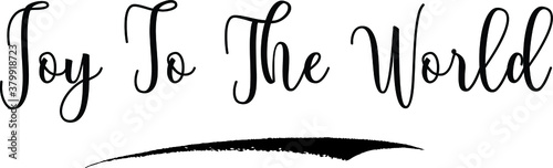 Joy To The World Calligraphy Handwritten Black Color Text On Yellow 
Background