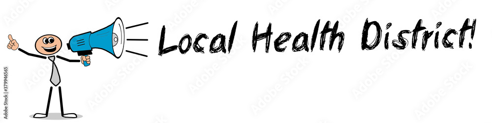 Fototapeta premium Local Health District!