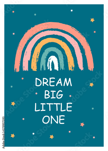 Fotografija Quote Dream big little one with cute rainbow