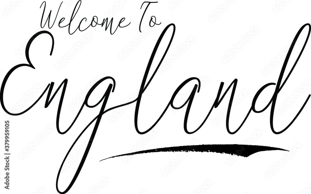 Welcome To England Country Name Handwritten Typography Black Color Text on White Background Welcome To England Country Name Handwritten Typography Black Color Text on White Background