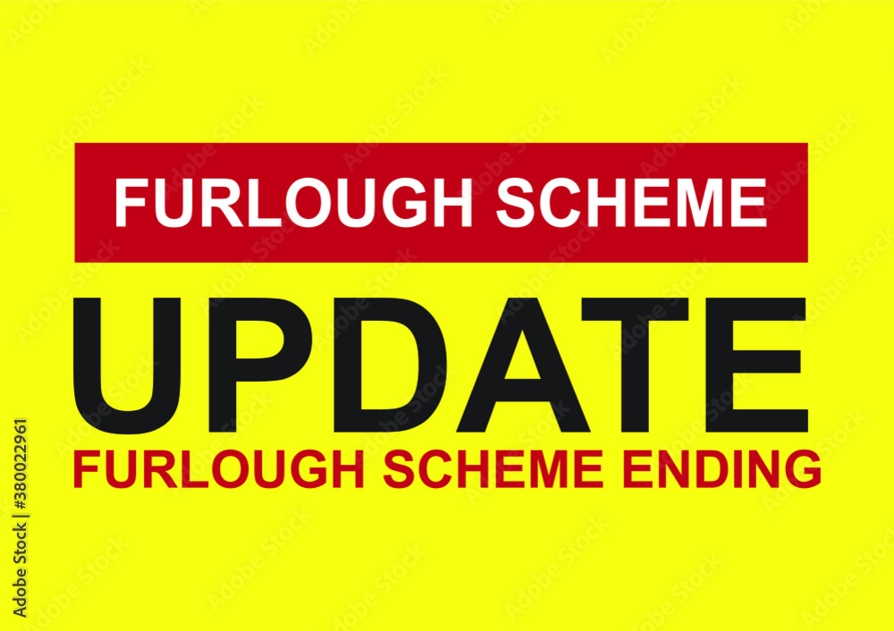 Furlough scheme update: furlough scheme ending Furlough scheme update: furlough scheme ending