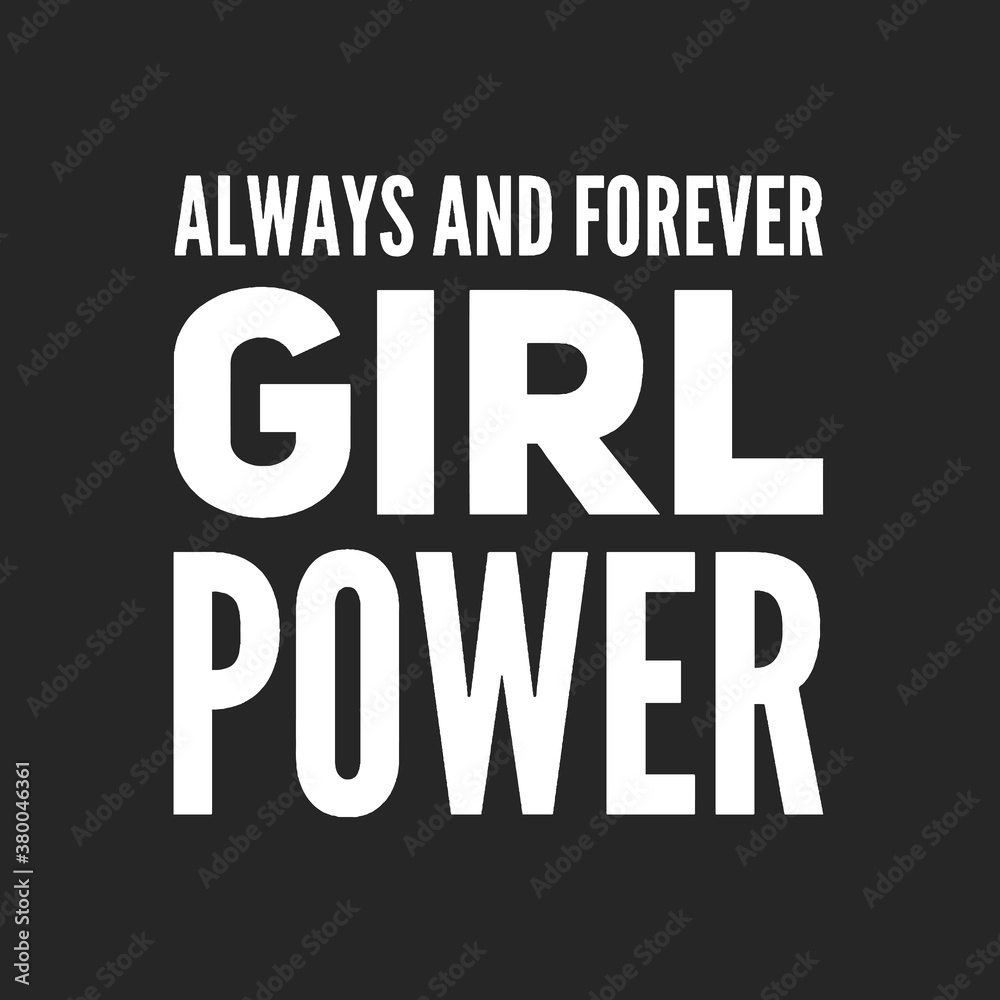 Fototapeta premium Girl power text, feminism slogan. Black inscription for t shirts, posters and wall art. Feminist sign handwritten with ink and brush.