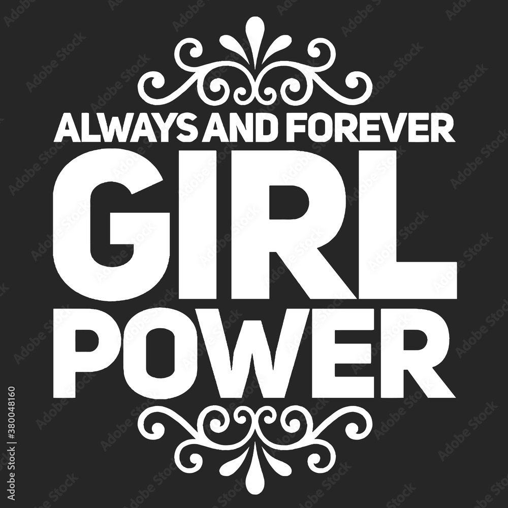 Obraz premium Girl power text, feminism slogan. Black inscription for t shirts, posters and wall art. Feminist sign handwritten with ink and brush.