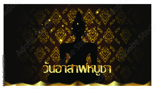 Thai alphabet Text - Asalha Bucha Day - Background elegant creative thai pattern modern.