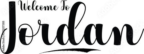 Welcome To Jordan Typography Black Color Text 
on White Background