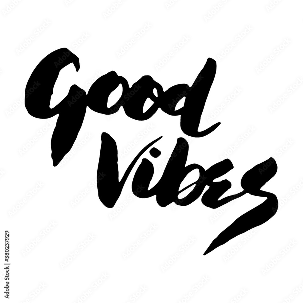 Good vibes text Good vibes text