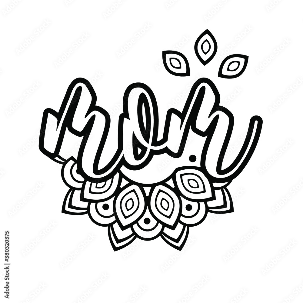 Mother. Lettering. Print. Mandala design. Vector