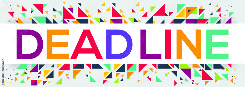 creative colorful (deadline) text design ,written in English language, vector illustration.