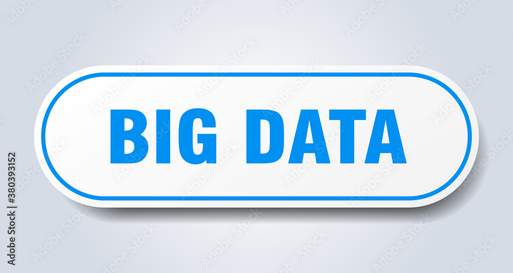 big data sign. rounded isolated button. white sticker