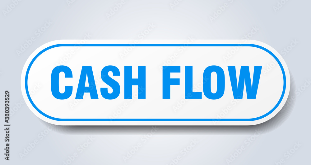 cash flow sign. rounded isolated button. white sticker cash flow sign. rounded isolated button. white sticker