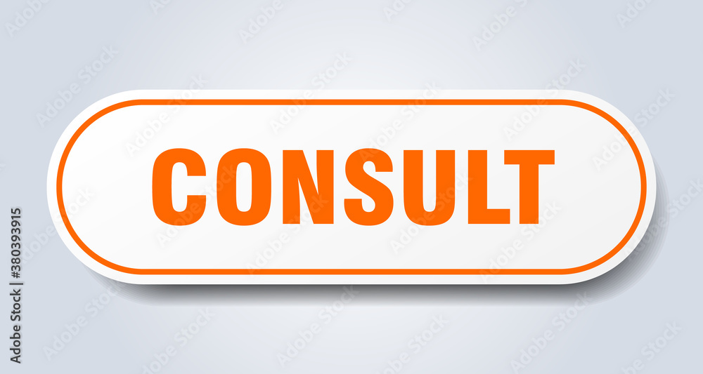 consult sign. rounded isolated button. white sticker consult sign. rounded isolated button. white sticker