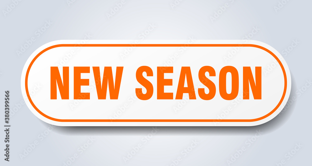 new season sign. rounded isolated button. white sticker new season sign. rounded isolated button. white sticker