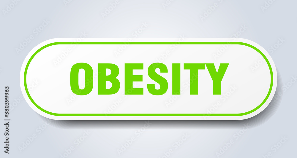 obesity sign. rounded isolated button. white sticker obesity sign. rounded isolated button. white sticker