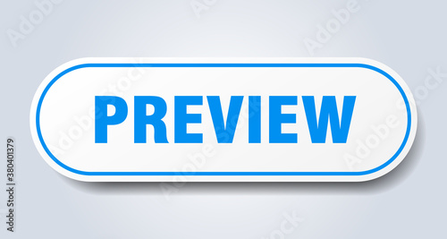 preview sign. rounded isolated button. white sticker