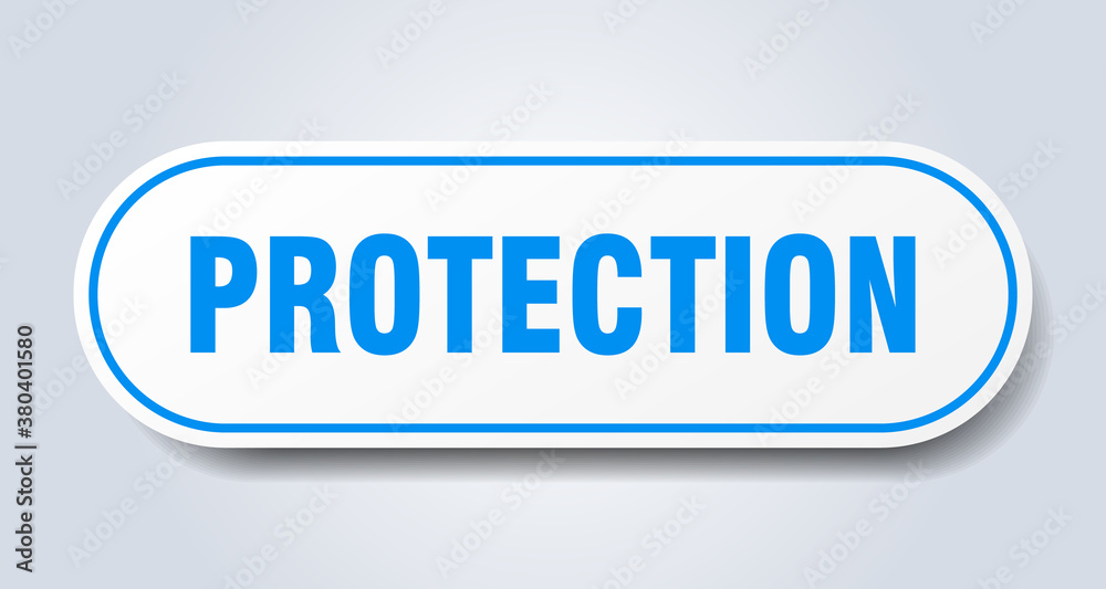 protection sign. rounded isolated button. white sticker protection sign. rounded isolated button. white sticker