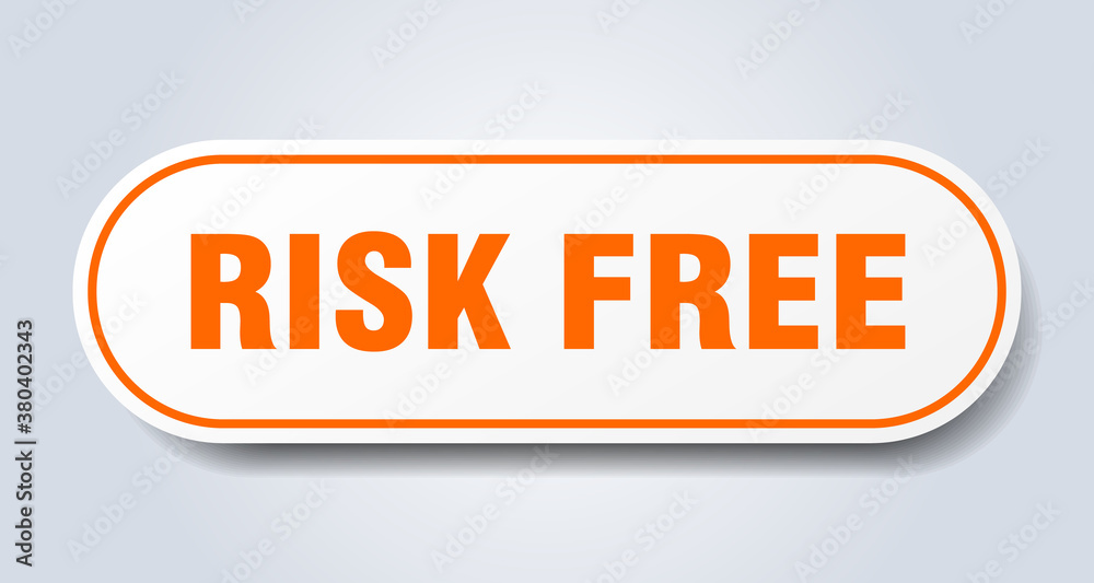 risk free sign. rounded isolated button. white sticker risk free sign. rounded isolated button. white sticker