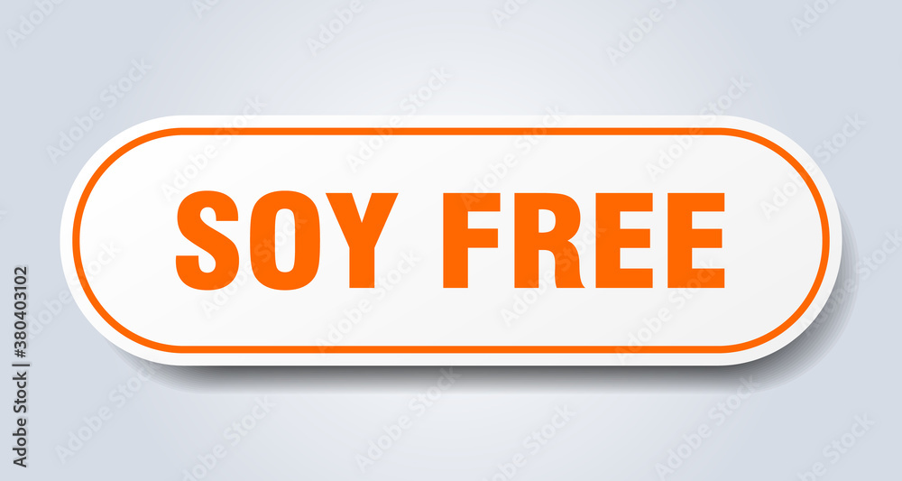 soy free sign. rounded isolated button. white sticker soy free sign. rounded isolated button. white sticker
