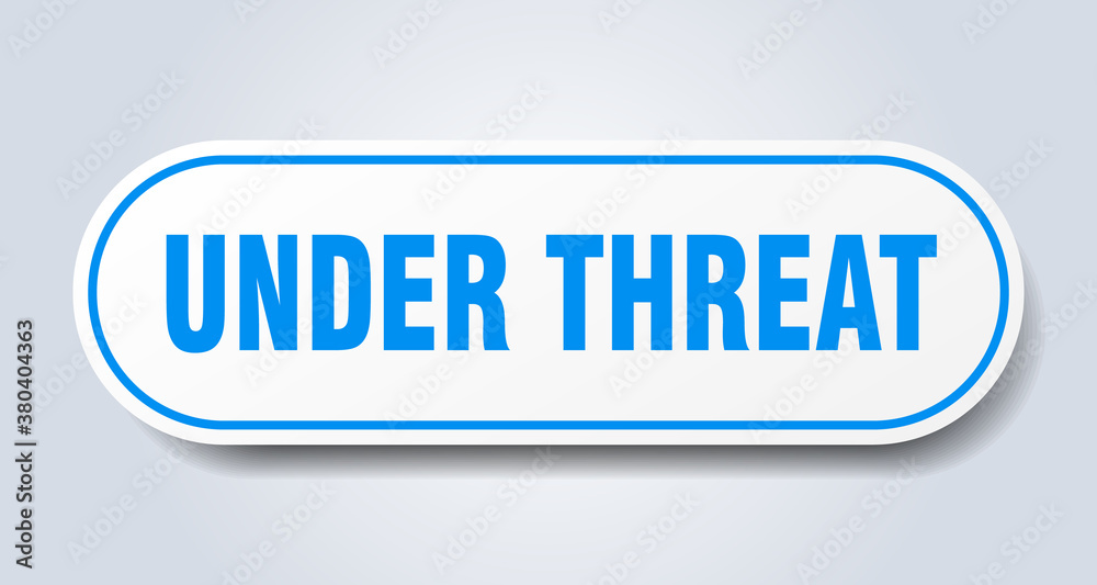 under threat sign. rounded isolated button. white sticker