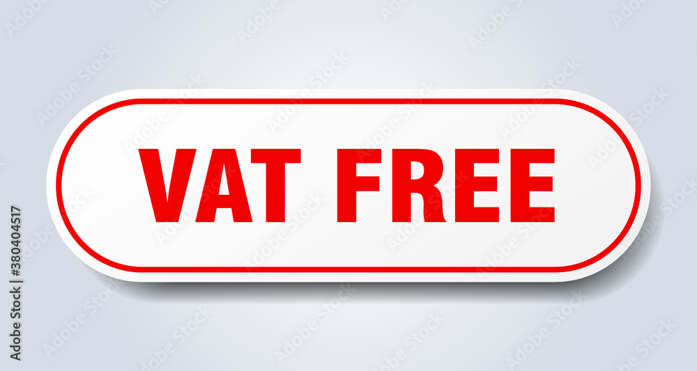 vat free sign. rounded isolated button. white sticker vat free sign. rounded isolated button. white sticker
