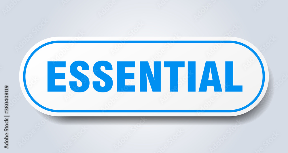 essential sign. rounded isolated button. white sticker essential sign. rounded isolated button. white sticker