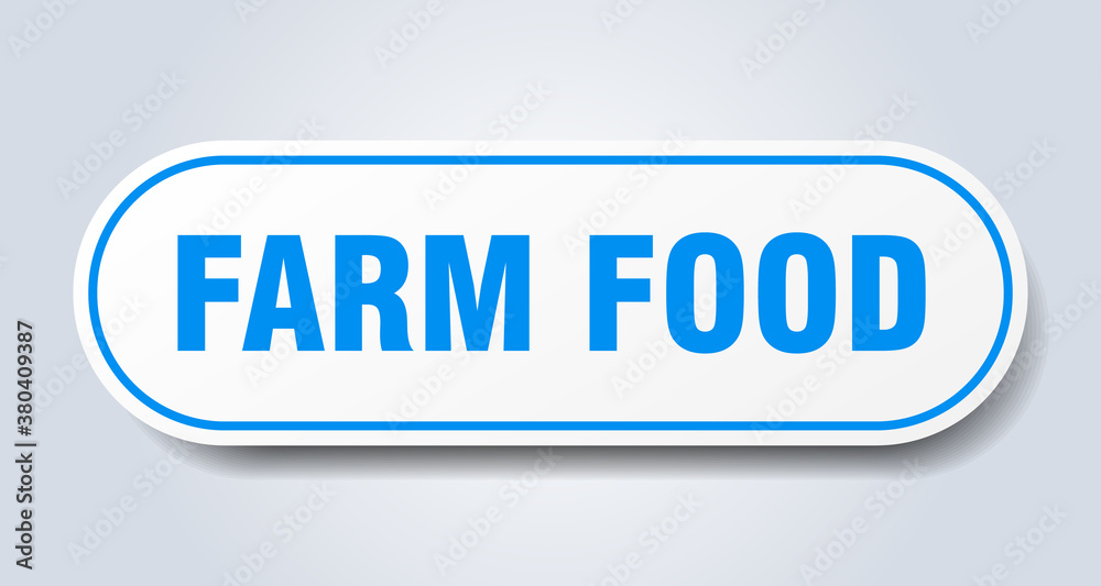 farm food sign. rounded isolated button. white sticker farm food sign. rounded isolated button. white sticker