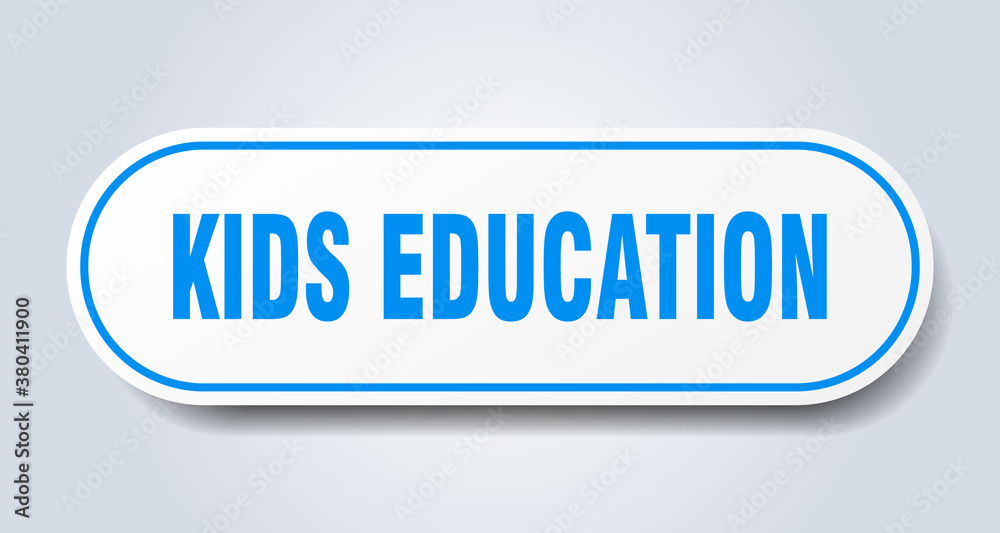 kids education sign. rounded isolated button. white sticker kids education sign. rounded isolated button. white sticker