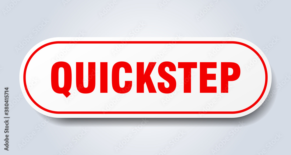 quickstep sign. rounded isolated button. white sticker quickstep sign. rounded isolated button. white sticker