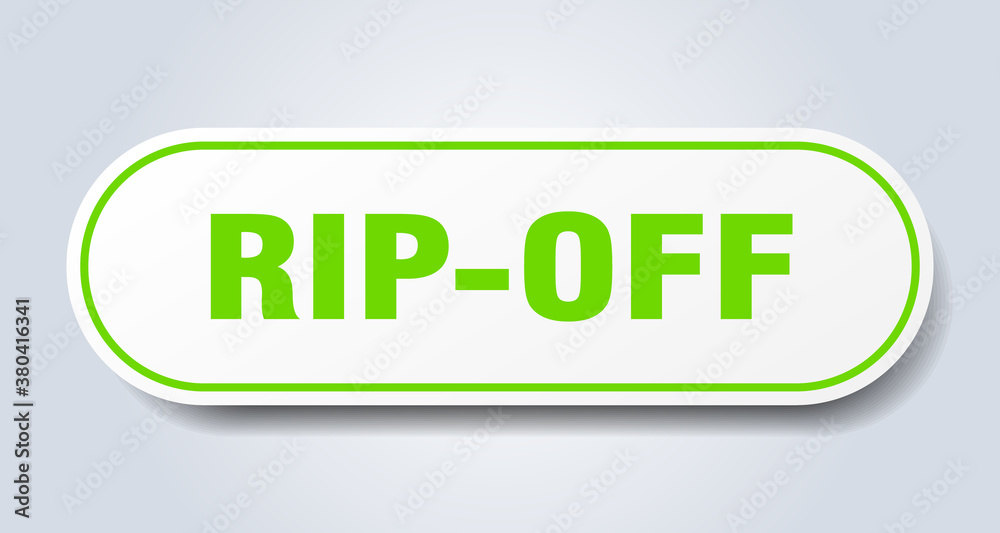 rip-off sign. rounded isolated button. white sticker rip-off sign. rounded isolated button. white sticker