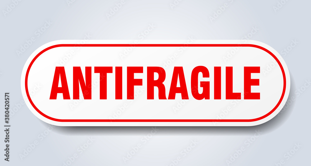 antifragile sign. rounded isolated button. white sticker antifragile sign. rounded isolated button. white sticker