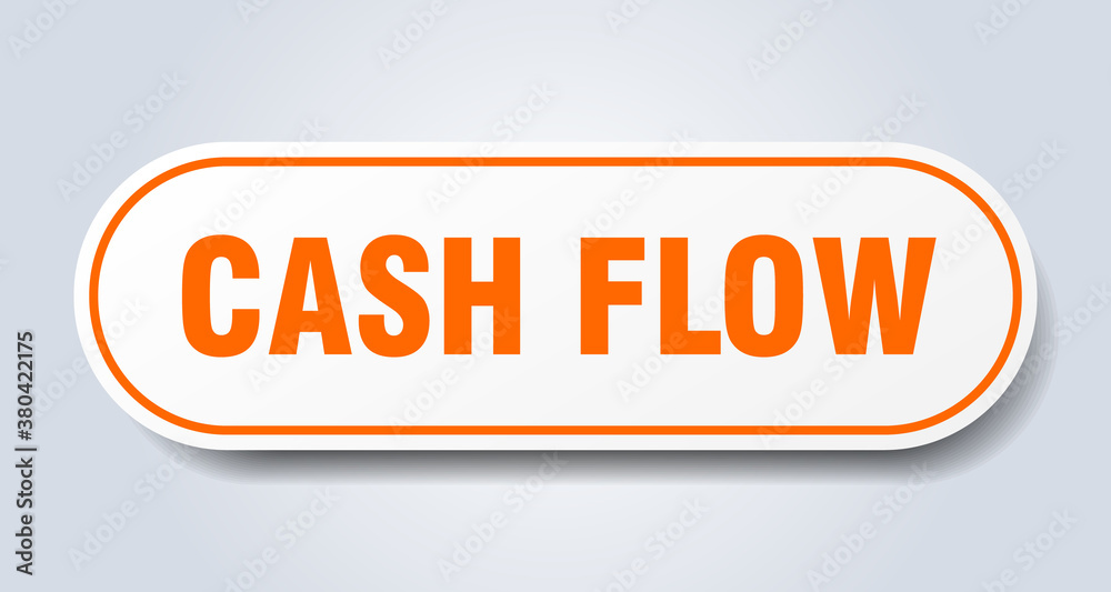 cash flow sign. rounded isolated button. white sticker cash flow sign. rounded isolated button. white sticker
